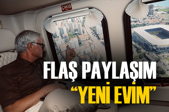 Mourinho helikopterden paylaştı:  Yeni evim 