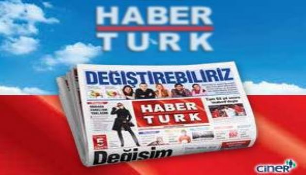 Gazete Habertürk…