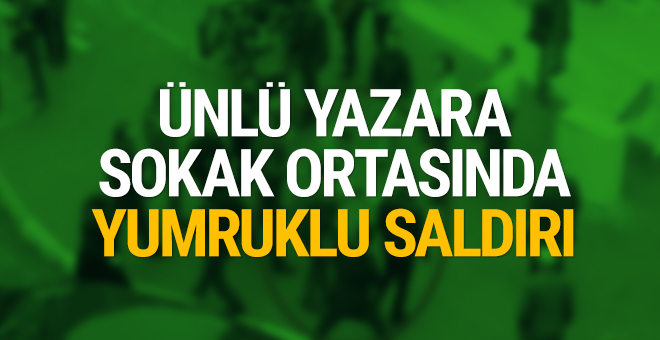 Ünlü yazara sokakta saldırı!