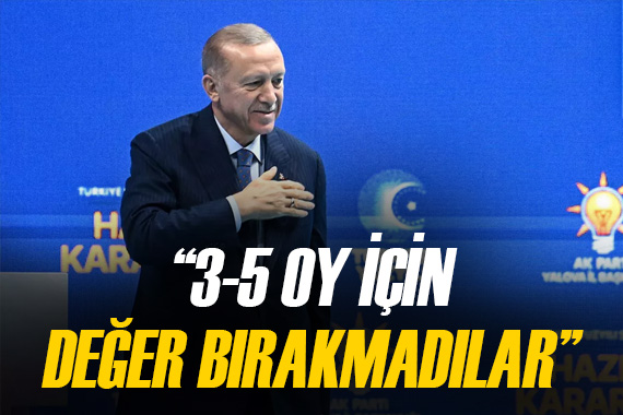 Cumhurbaşkanı Erdoğan dan muhalefete  DEM  tepkisi!