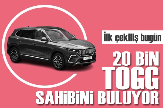 İlk çekiliş bugün: 20 bin TOGG sahibini buluyor!