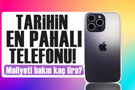 77 bin TL den satılan iPhone 15 Pro Max in maliyeti ortaya çıktı!