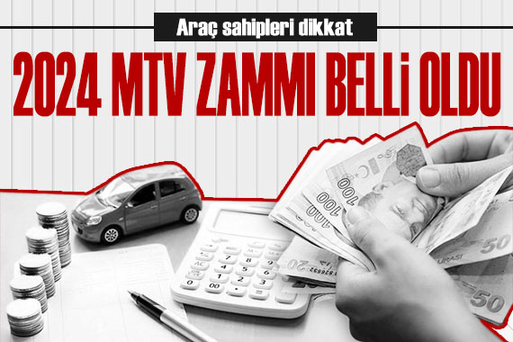 Araç sahipleri dikkat! 2024 MTV zammı belli oldu