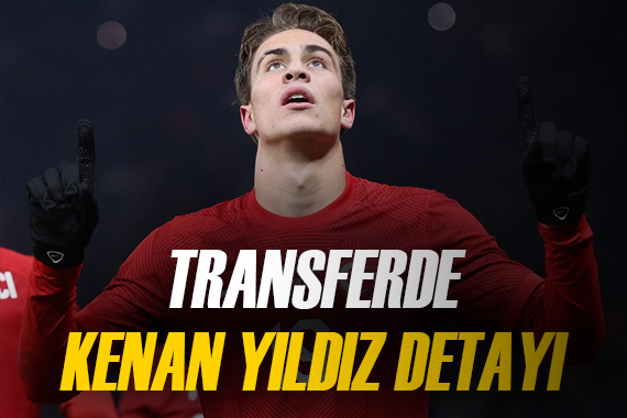 Juventus un transferinde Kenan Yıldız detayı