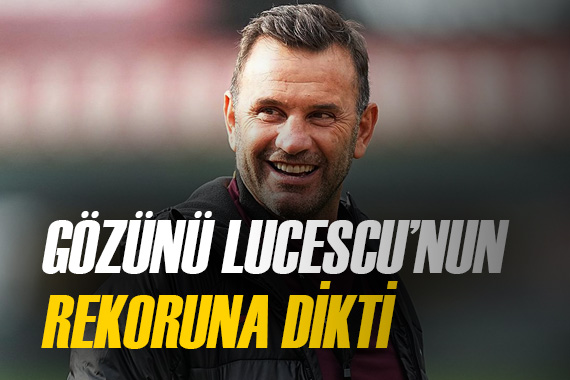 Galatasaray da Okan Buruk gözünü Lucescu nun rekoruna dikti