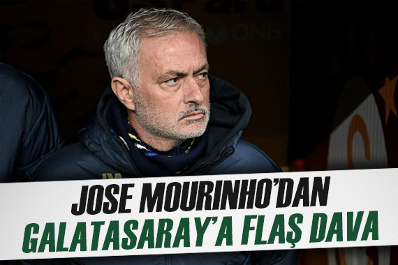 Jose Mourinho, Galatasaray a dava açtı