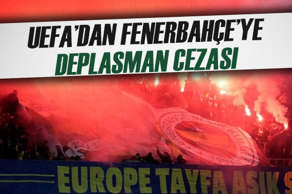 UEFA dan Fenerbahçe ye ceza