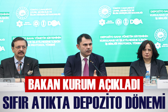 Bakan Kurum: Depozito Yönetim Sistemi, Sıfır Atık Projesi nin en kıymetli adımı olacak