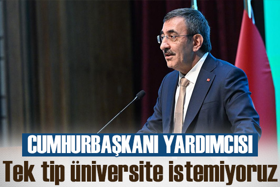  Tek tip üniversite istemiyoruz 