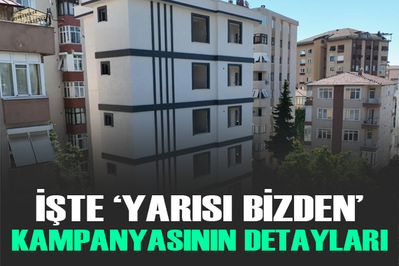  Yarısı Bizden  kampanyasıyla ilgili merak edilenleri cevaplandı