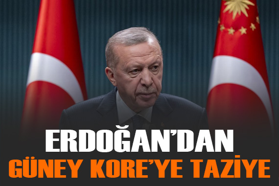 Cumhurbaşkanı Erdoğan dan Güney Kore için taziye mesajı