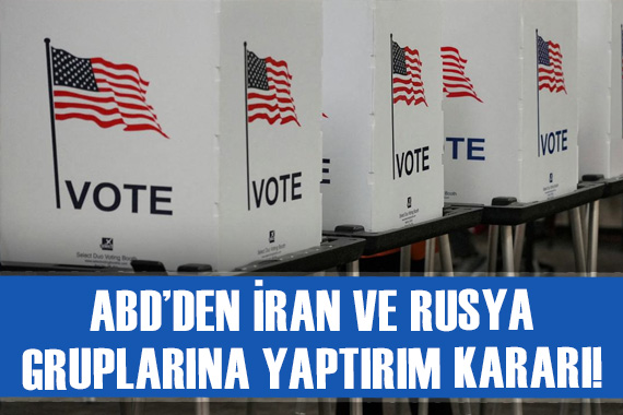 ABD den İran ve Rusya’ya yeni yaptırım