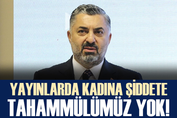 RTÜK Başkanı Şahin den kritik açıklama