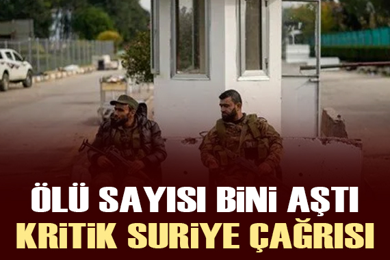 Ölü sayısı bini geçti, ABD ve Rusya dan BMGK çağrısı