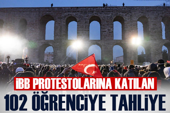 İstanbul daki eylemlerde tutuklanan 102 öğrenciye tahliye