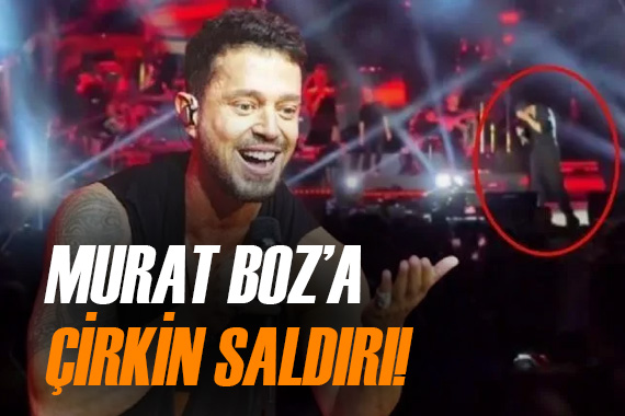 Murat Boz a sahnede çirkin saldırı
