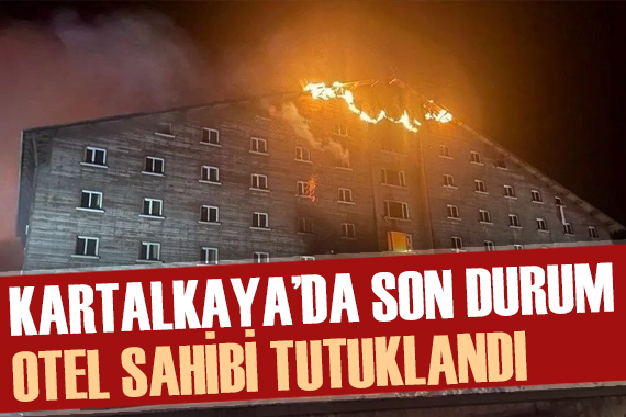 Grand Kartal Otel in sahibi Halit Ergül ve damadı Emir Aras tutuklandı