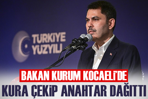 Bakan Kurum, Kocaeli de kura çekip anahtar dağıttı