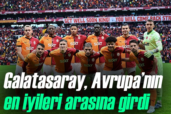 Galatasaray bu istatistiklerle Avrupa nın en iyileri arasına girdi
