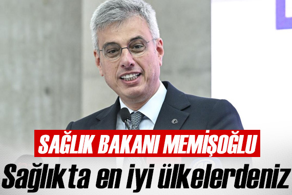 Sağlık Bakanı Kemal Memişoğlu ndan açıklamalar