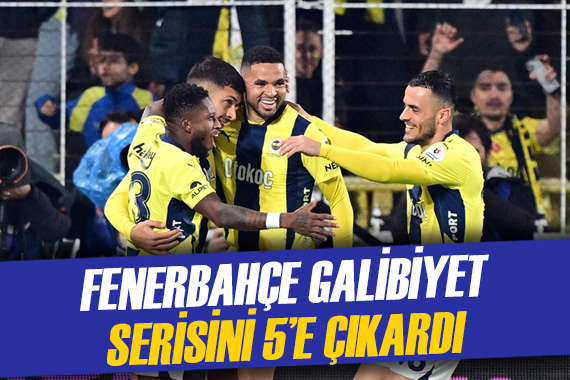 Fenerbahçe nin galibiyet serisi sürüyor