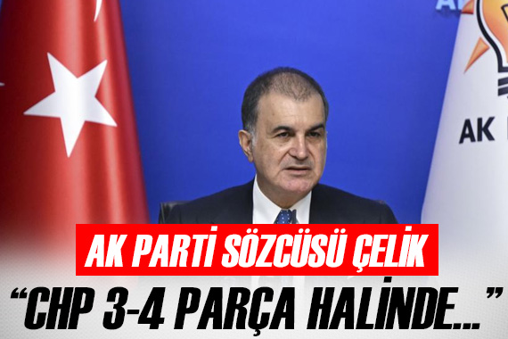 AK Parti Sözcüsü Çelik: CHP li belediyelerin borçları katlanarak artıyor