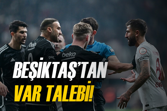 Beşiktaş hesap soruyor!