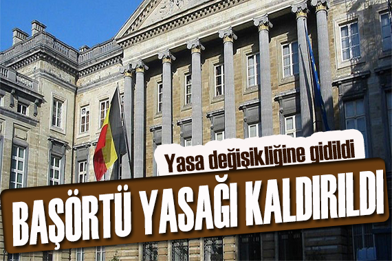 Belçika mahkemelerinde başörtüsü yasağına son verildi