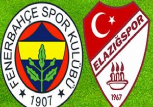 Elazığspor Fenerbahçe maçı hangi kanalda saat kaçta?