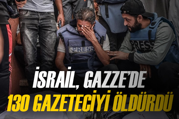 Gazze deki saldırılarda öldürülen gazetecilerin sayısı 130 a çıktı
