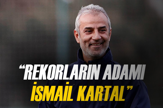 Fenerbahçeli İsmail Kartal kırmadık rekor bırakmadı! Kulüp tarihine geçti