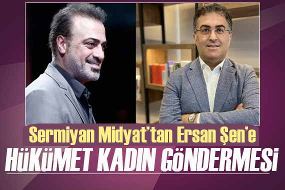 Sermiyan Midyat tan Ersan Şen paylaşımı