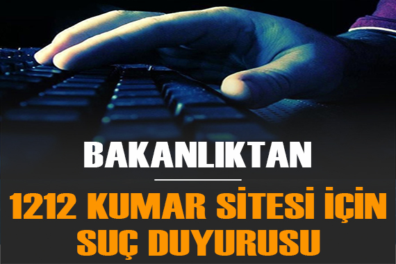 Hazine ve Maliye Bakanlığı ndan 1212 kumar sitesi için suç duyurusu