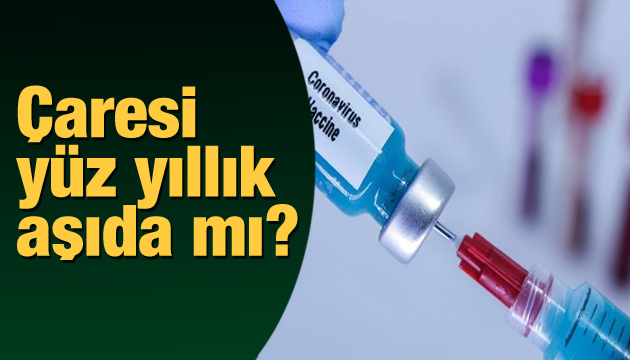 Koronavirüsün çaresi yüz yıllık aşıda mı?