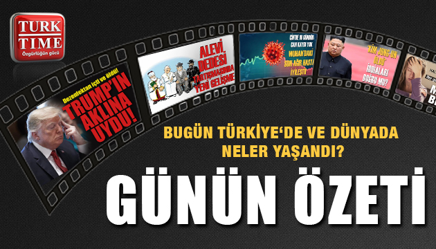 26 Nisan 2020 Pazar / Turktime Günün Özeti
