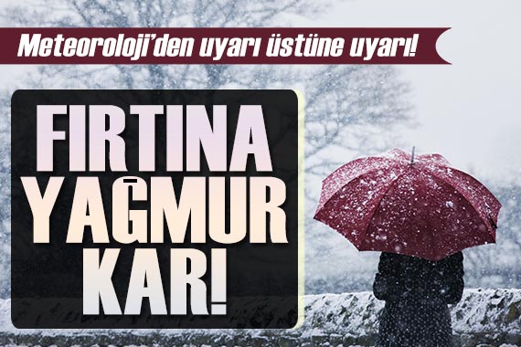 27 Mart hava durumu: Meteoroloji den fırtına, yağmur ve kar uyarısı!