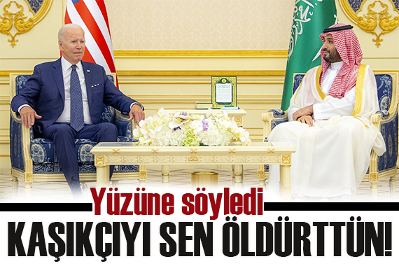 Biden, Kaşıkçıyı sen öldürttün!