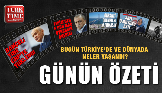 20 Nisan 2020 Pazartesi / Turktime Günün Özeti