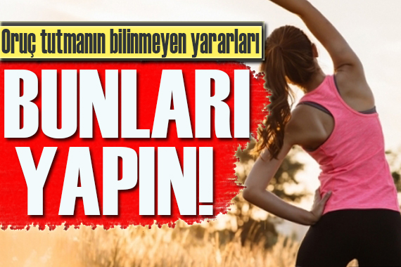 Uzman Diyetisyen açıkladı: Oruç tutarken yağ yakmanız mümkün!