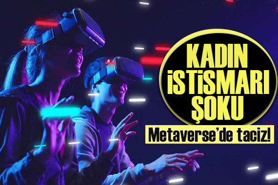 Metaverse de bir kadın  istismara uğradı