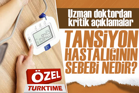 Uzman doktor açıkladı: Tansiyon hastalığının sebebi nedir?