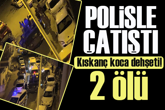Gaziosmanpaşa’da kıskanç koca dehşet saçtı: Polis memuru yaralandı