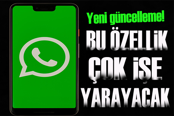 WhatsApp tan yeni güncelleme: Artık kalıcı oluyor!