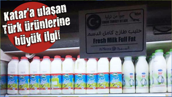 Katar a ulaşan Türk ürünlerine büyük ilgi