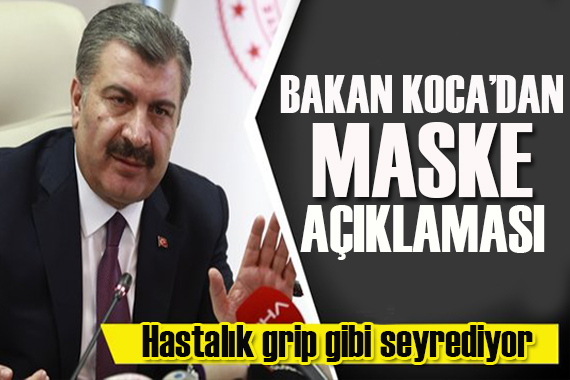 Sağlık Bakanı Fahrettin Koca dan koronavirüs açıklaması