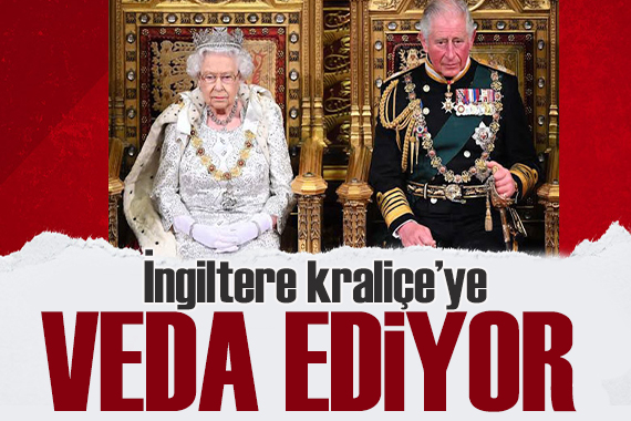 İngiltere Kraliçe ye veda ediyor