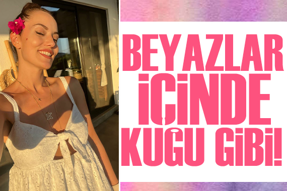 Fahriye Evcen in beyaz elbisesi beğeni topladı!