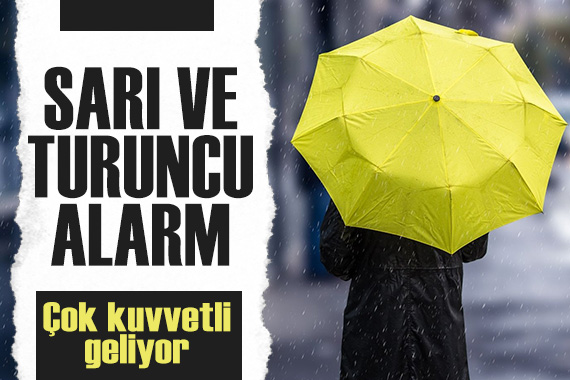 Meteoroloji den sarı ve turuncu kodlu uyarılar: Çok kuvvetli olacak! İşte il il hava durumu...