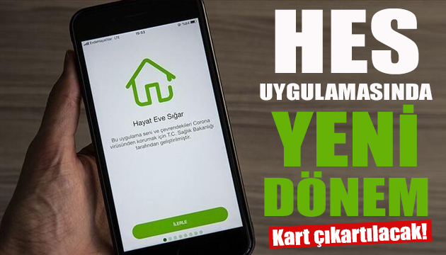HES uygulamasına girip kart çıkartılacak!