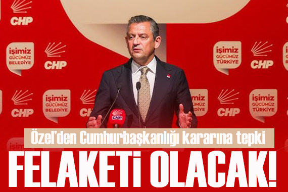 Özel den Cumhurbaşkanlığı kararına tepki: AK Parti hizmetlere engel olmaya çalışıyor